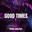Cover Good Times