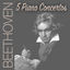 Cover Beethoven: 5 Piano Concertos