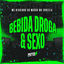 Cover BEBIDA DROGA E SEXO