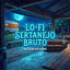 Cover Lo-Fi Sertanejo Bruto