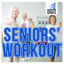 Cover Music for Sports: Seniors' Workout
