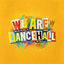 Cover We Are Dancehall