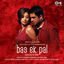 Cover Bas Ek Pal (Original Motion Picture Soundtrack)