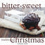 Cover Bitter-Sweet Traditional X-Mas, Vol. 3