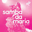 Cover Samba Da Maria (Ao Vivo)
