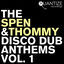 Cover The Spen & Thommy Disco Dub Anthems Vol. 1