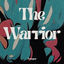 Cover The Warrior