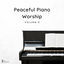 Cover Peaceful Piano Worship, Volume 2