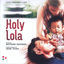 Cover Holy Lola (Bande originale du film)