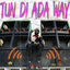 Cover Tun Di Ada Way