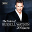 Cover The Voice of Russell Watson - 20 Years