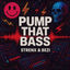 Cover Pump That Bass