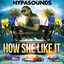 Cover How She Like It