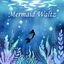 Cover Mermaid Waltz