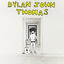 Cover Dylan John Thomas