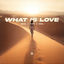 Cover What Is Love