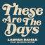 Cover These Are The Days (feat. Blessing Offor)