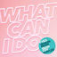 Cover What Can I Do (feat. Sean Coy) (Original & Remix)