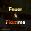 Cover Feuer und Flamme