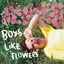 Cover Boys Like Flowers