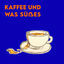 Cover Kaffee und was Süßes