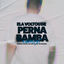 Cover Ela Voltou de Perna Bamba (Remix)