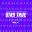 Cover Stay True Sounds Vol.4 Compiled By Kid Fonque