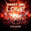 Cover What We Love