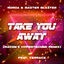 Cover Take You Away (Macon's HYPERTECHNO Remix)
