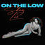 Cover ON THE LOW