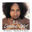 Cover Dream Girl (The Remixes - Papiamento Pal Mundo)