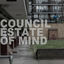 Cover Council Estate Of Mind