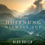 Cover Gib die Hoffnung niemals auf