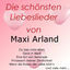 Cover Die schönsten Liebeslieder von Maxi Arland