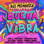 Cover Buena Vibra (feat. Ale Puga, Yessie, Sunday Funday, Pedro Cuevas, Hancer & Stephanie Zelaya)
