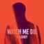Cover Watch Me Die (feat. ASHBY)