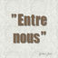 Cover Entre nous