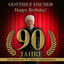 Cover 90 Jahre - Happy Birthday (Das Beste aus 70 Jahren Tonaufnahmen)
