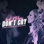 Cover Bad Bitches Don't Cry