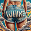 Cover Whine