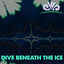 Cover DIVE BENEATH THE ICE