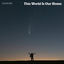 Cover This World Is Our Home