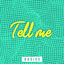 Cover Tell Me