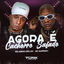 Cover Agora É Cachorro Safado Tá Assim por Que Tá Boladona