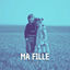 Cover Ma fille