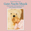Cover Gute-Nacht-Musik: Einschlafmusik für Kinder