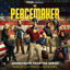 Cover Peacemaker (Soundtrack from the HBO® Max Original Series)