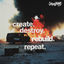 Cover Create, Destroy, Rebuild, Repeat