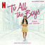 Cover To All The Boys: Always and Forever (Music From The Netflix Film)