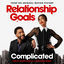 Cover Complicated (From The Original Motion Picture "Relationship Goals")
